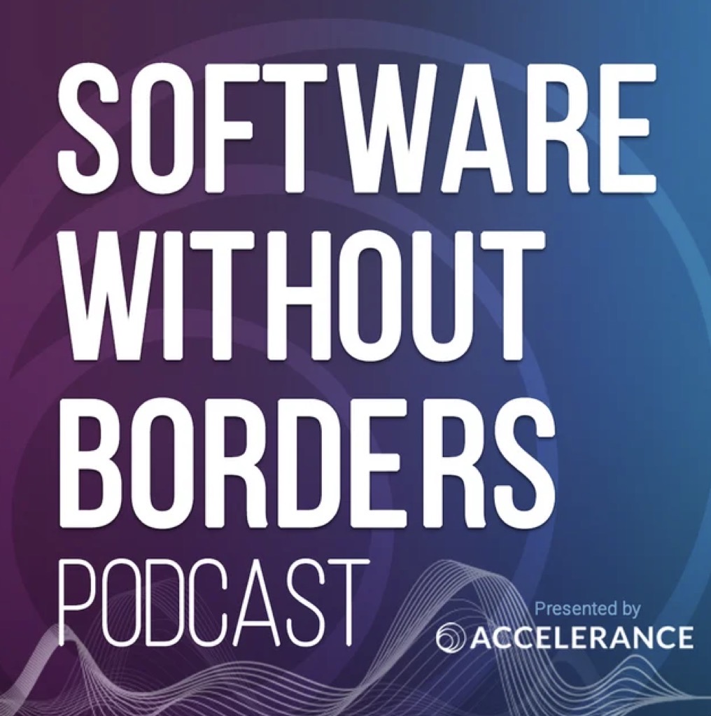Software Without Borders podcast artwork presented by Accelerance